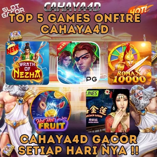 Bocoran Game Yang Onfire Di Cahaya4d