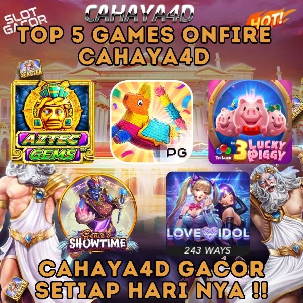 Bocoran Game Yang Onfire Di Cahaya4d